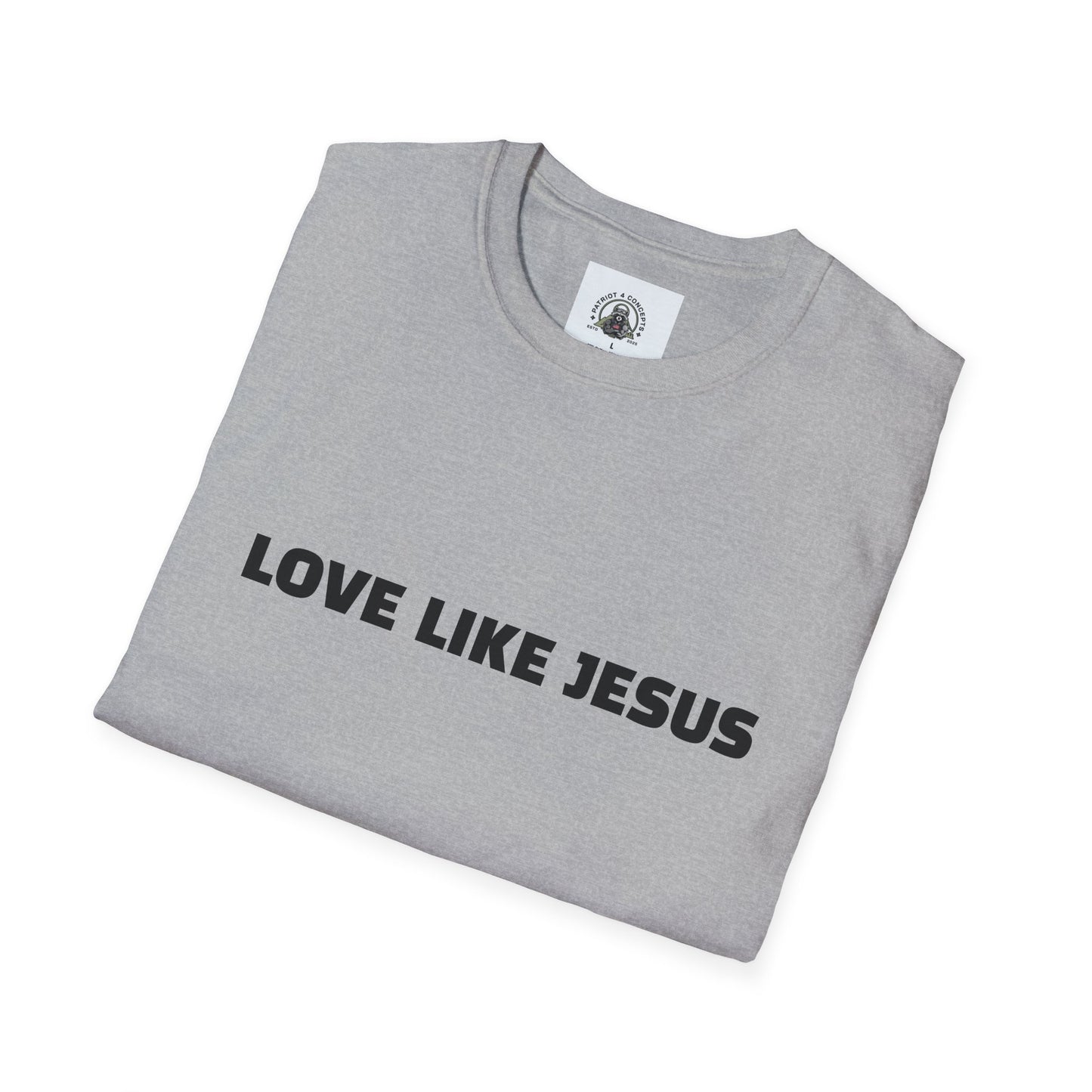 Jesus Love Inspiration T-Shirt, Unisex Faith Tee, Christian Apparel, Gift for Believers, Everyday Wear, Spiritual Message