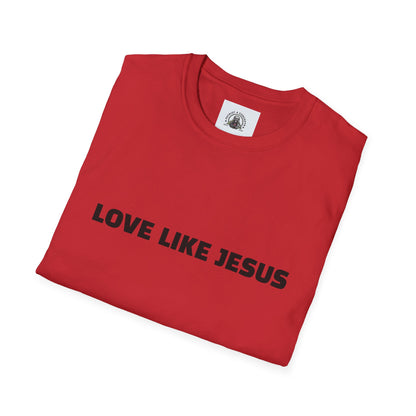 Jesus Love Inspiration T-Shirt, Unisex Faith Tee, Christian Apparel, Gift for Believers, Everyday Wear, Spiritual Message