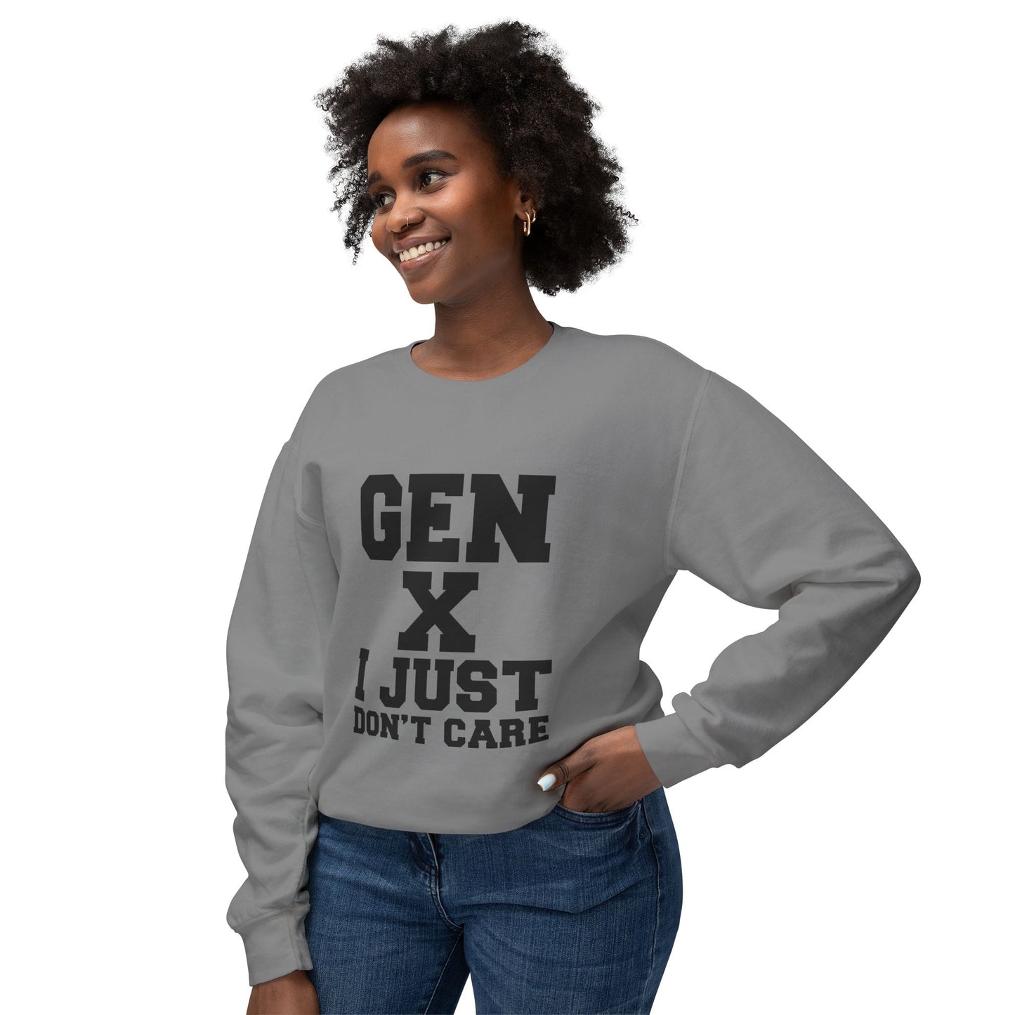 Gen X 'I Just Don't Care' Crewneck Sweatshirt