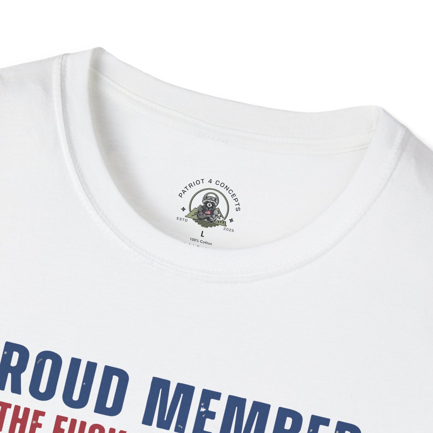 X Generation Patriotic Tee — "Proud Member of the F*** Your Feelings" Graphic