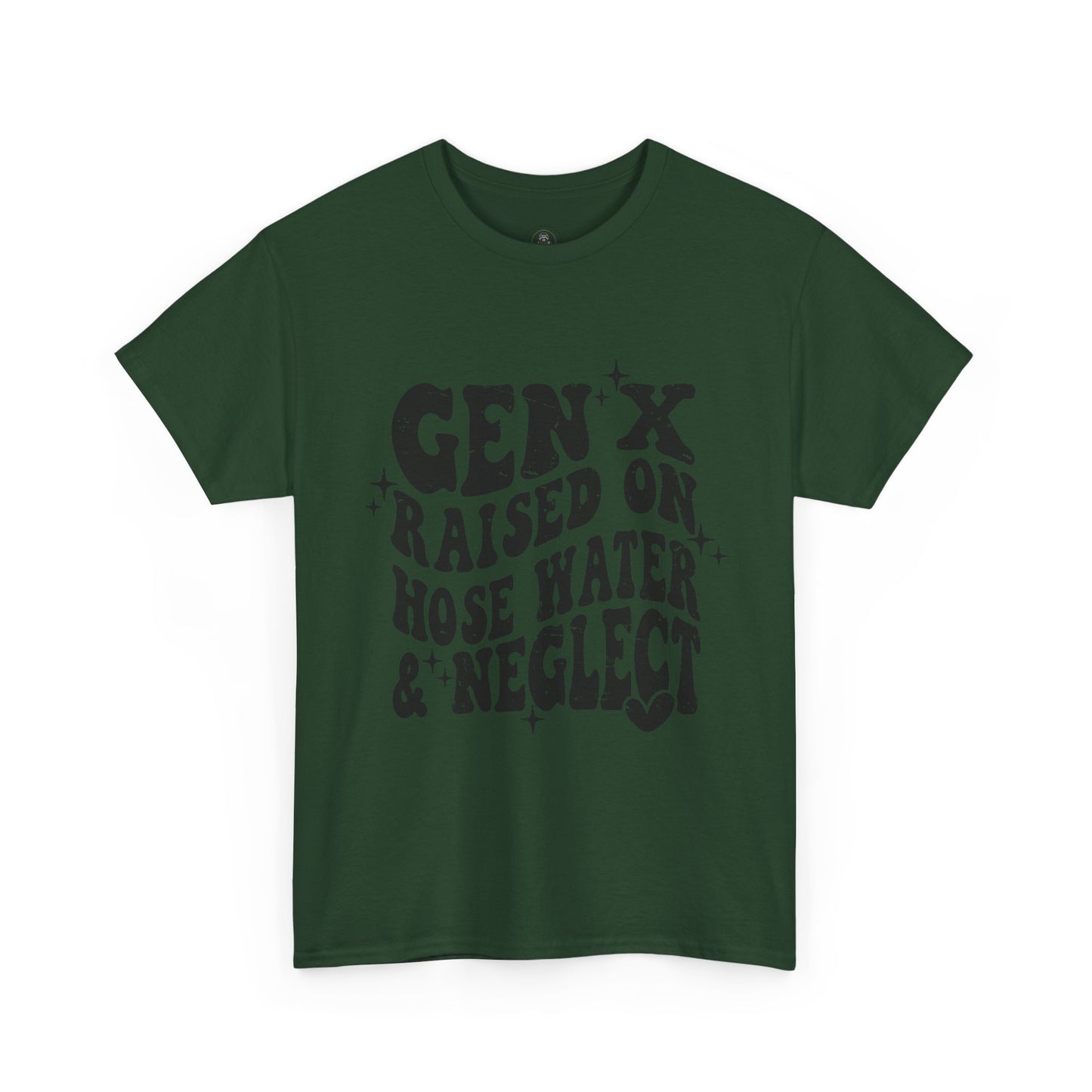 Gen X Raised on Hose Water & Neglect T-Shirt — Retro Funny Vintage Humor Tee