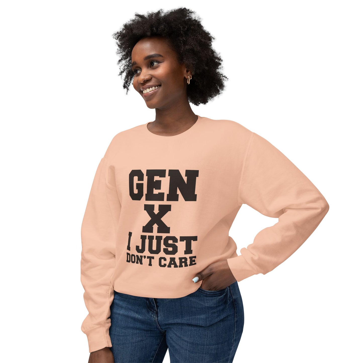 Gen X 'I Just Don't Care' Crewneck Sweatshirt
