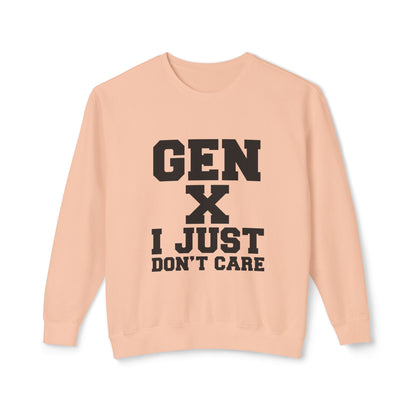 Gen X 'I Just Don't Care' Crewneck Sweatshirt