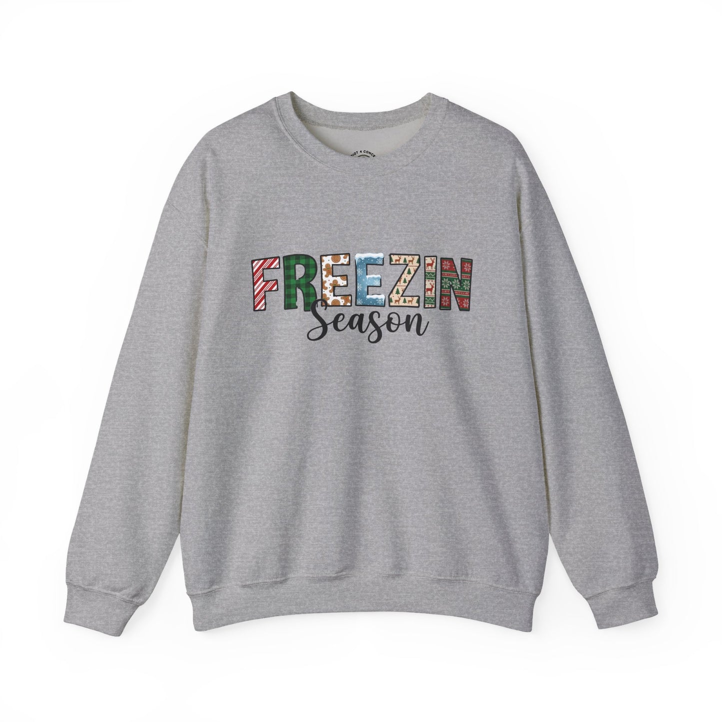 Freezin Season Sweatshirt – Cozy Winter Crewneck