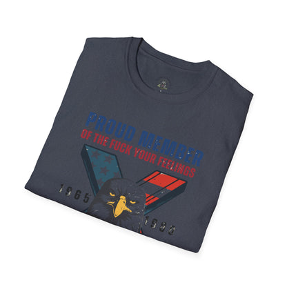X Generation Patriotic Tee — "Proud Member of the F*** Your Feelings" Graphic