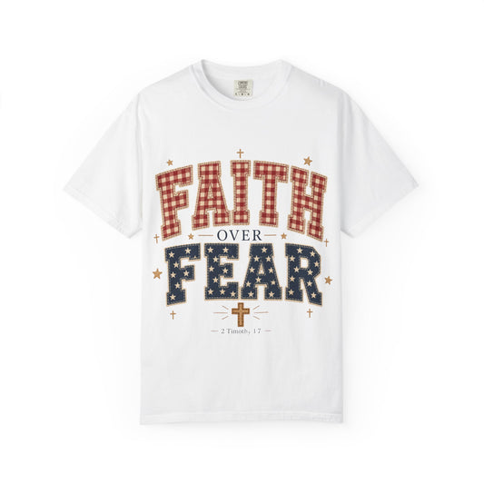 Faith Over Fear T-Shirt — Patriotic Christian Tee with Cross