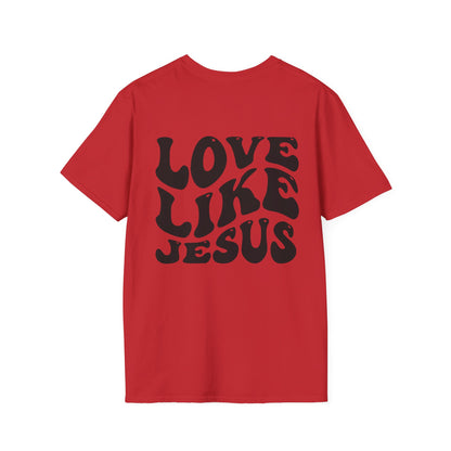 Jesus Love Inspiration T-Shirt, Unisex Faith Tee, Christian Apparel, Gift for Believers, Everyday Wear, Spiritual Message