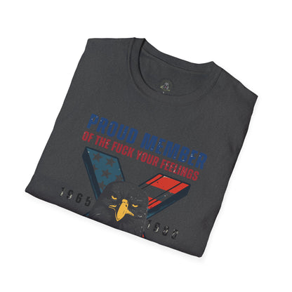 X Generation Patriotic Tee — "Proud Member of the F*** Your Feelings" Graphic