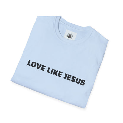 Jesus Love Inspiration T-Shirt, Unisex Faith Tee, Christian Apparel, Gift for Believers, Everyday Wear, Spiritual Message