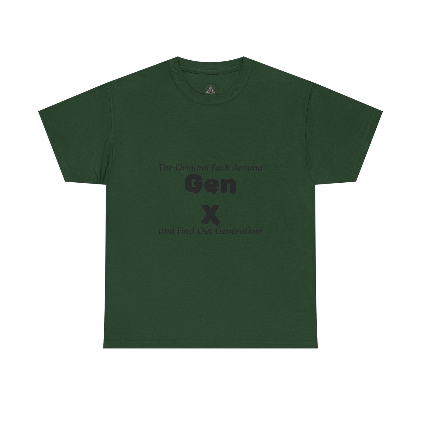 Gen X T-Shirt – "The Original F*** Around and Find Out Generation" Vintage Funny Tee