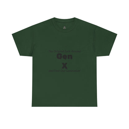 Gen X T-Shirt – "The Original F*** Around and Find Out Generation" Vintage Funny Tee