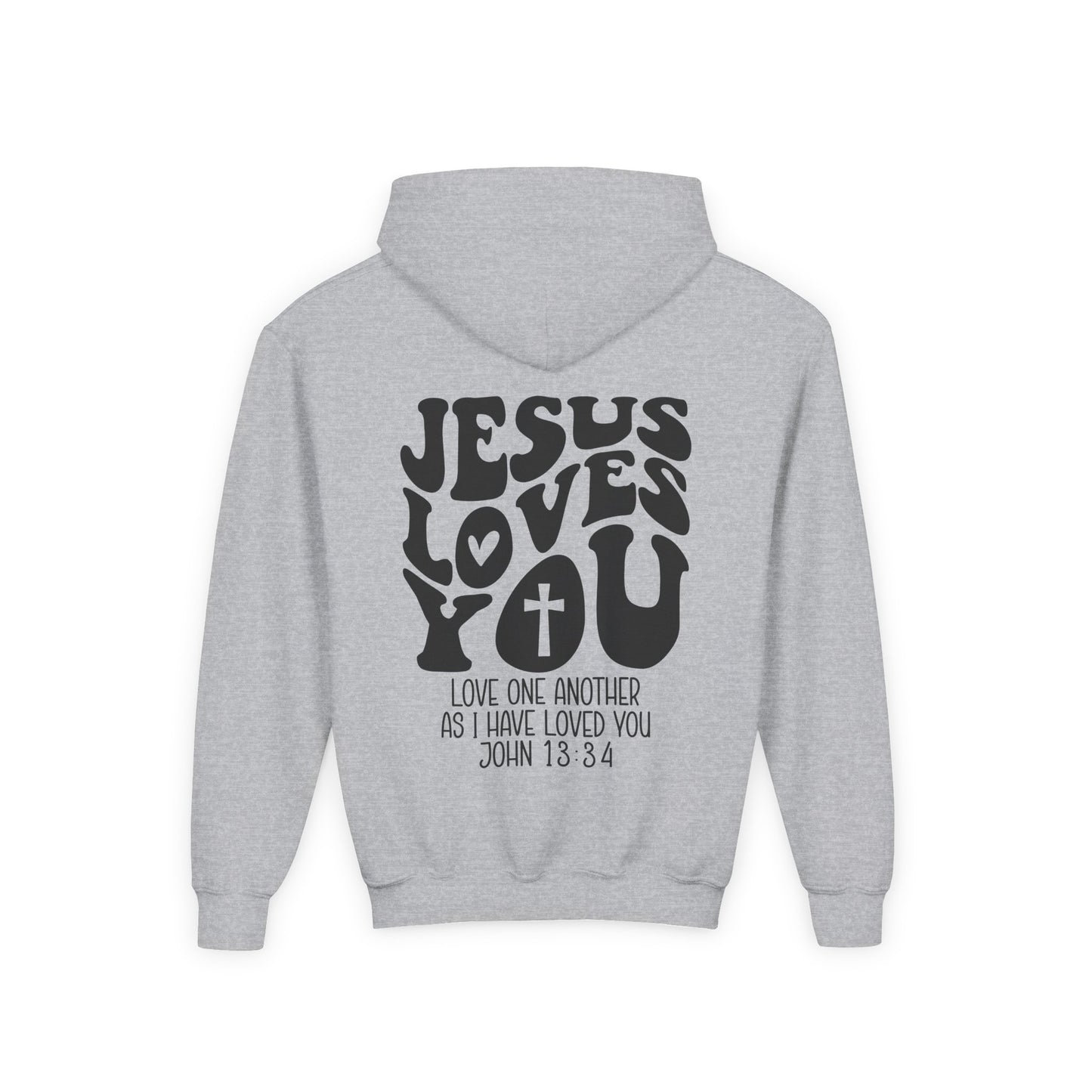 Youth Hoodie — "Jesus Loves You" Christian Scripture Sweatshirt (John 13:34)