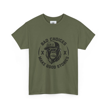 Gen X Bad Choices Tee, Unisex Heavy Cotton Shirt, Funny Gift for Millennials, Casual Wear, Storyteller T-Shirt