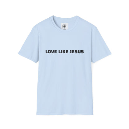 Jesus Love Inspiration T-Shirt, Unisex Faith Tee, Christian Apparel, Gift for Believers, Everyday Wear, Spiritual Message