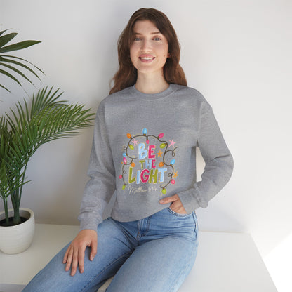 Be The Light Crewneck Sweatshirt — Colorful Inspirational Christian Sweatshirt (Matthew 5:14)