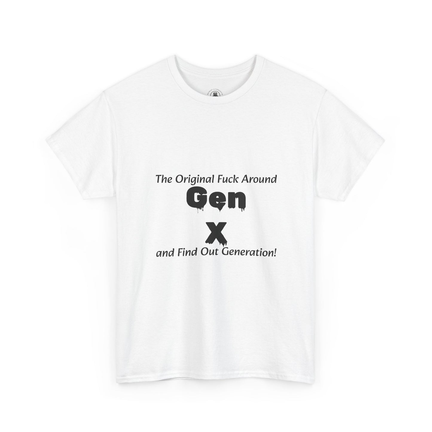 Gen X T-Shirt – "The Original F*** Around and Find Out Generation" Vintage Funny Tee