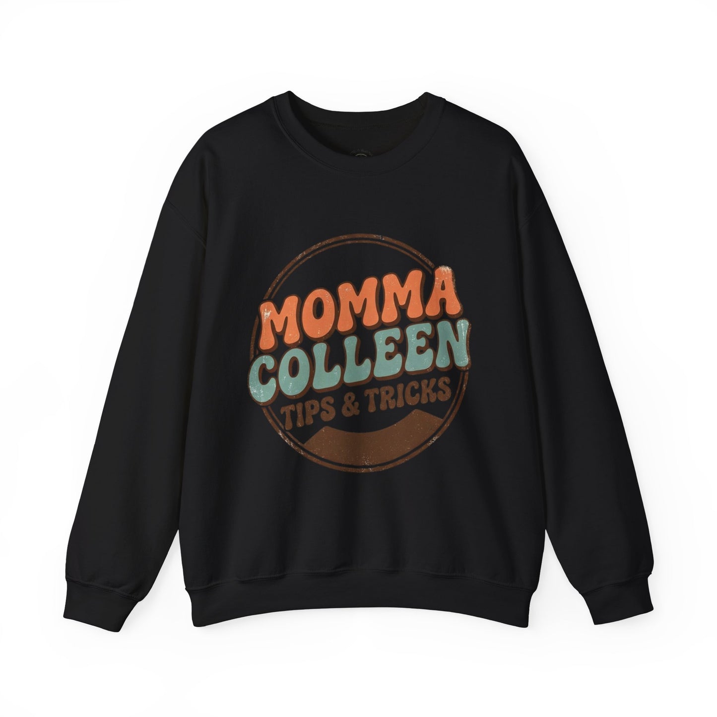Momma Colleen Tips & Tricks Sweatshirt — Retro Cozy Crewneck for Moms