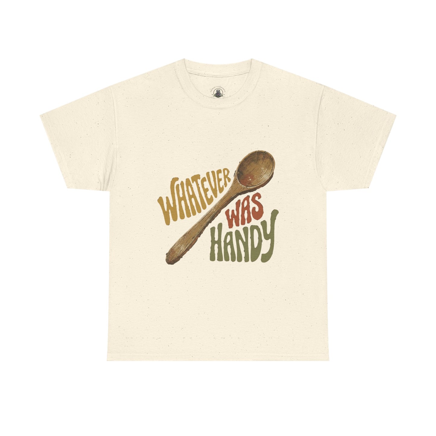 Whatever Was Handy Spoon Graphic Tee — Funny Kitchen Cooking T‑Shirt